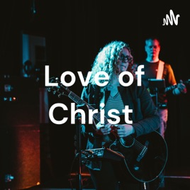 Love of Christ