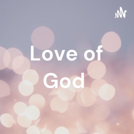 Love of God ❤️