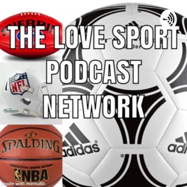 Love sport podcast network