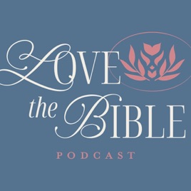 Love the Bible