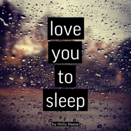 Love You to Sleep