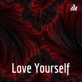 Love Yourself