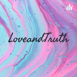 LoveandTruth
