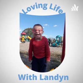 Loving Life with Landyn