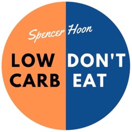Low Carb Don’t Eat
