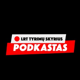 LRT tyrimų podkastas