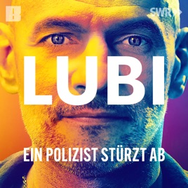 Lubi - Ein Polizist stürzt ab