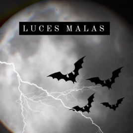 Luces malas