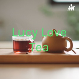 Lucy Love Tea