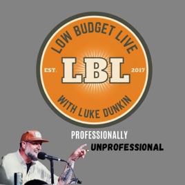 Luke Dunkin's Low Budget Live