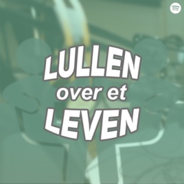 Lullen over et leven