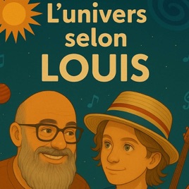 L'univers selon Louis