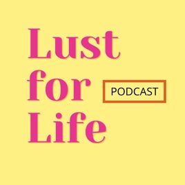Lust for Life