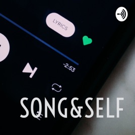SONG&SELF