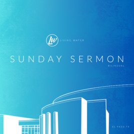 LWCCEP Sunday Sermon