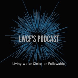 LWCF'S Podcast