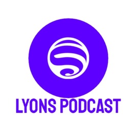 Lyons Podcast