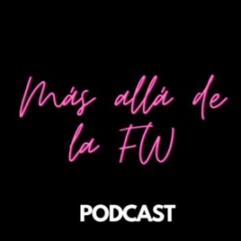 Más allá de la Fashion Week