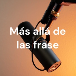 Más allá de las frase