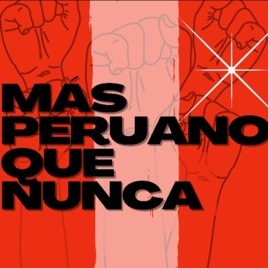 Más Peruano Que Nunca - Leonardo