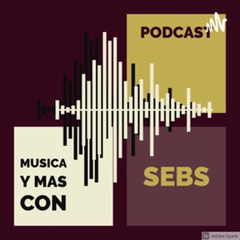 Música y mas con Sebs