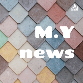 M.Y news