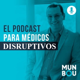Médicos Disruptivos y emprendedores/Consultorios rentables