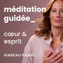 Méditation guidée pour guérir les blessures émotionnelles