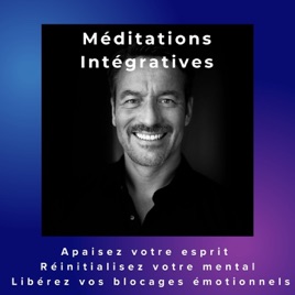 Méditations Intégratives par Christophe Vigliano