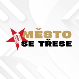 MĚSTO SE TŘESE