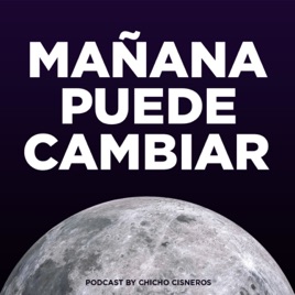 Mañana puede Cambiar