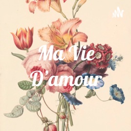 Ma Vie D'amour