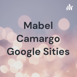 Mabel Camargo Google Sities
