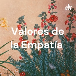 Valores de la Empatía