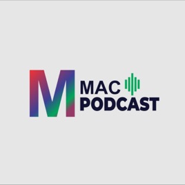 MAC Podcast