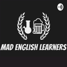 Mad English Learners