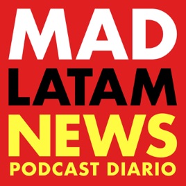 MAD LATAM NEWS