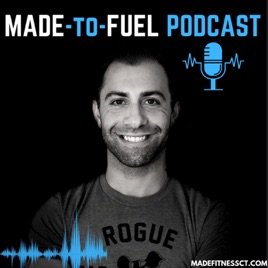 MADE to FUEL Podcast