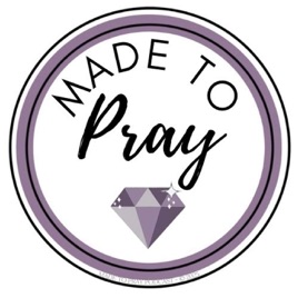 Made to Pray Podcast