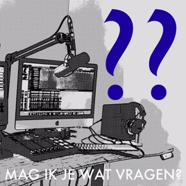 Mag Ik Je Wat Vragen