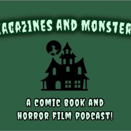 Magazines and Monsters