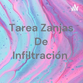 Tarea Zanjas De Infiltración