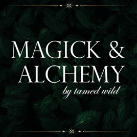Magick & Alchemy