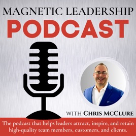 Magnetic Leadership Podcast