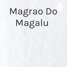 Magrao Do Magalu