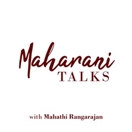 Maharani Talks