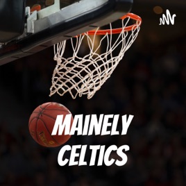 Mainely Celtics