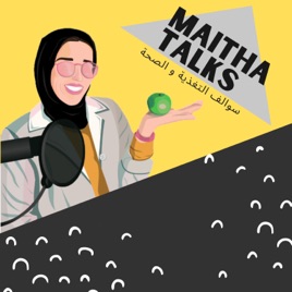 Maitha Talks