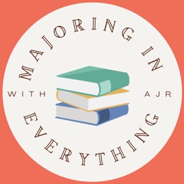 Majoring in Everything