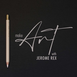 Make Art with Jerome Rex